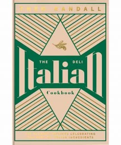 Quadrille Publishing Cookbooks The Italian Deli Cookbook By Theo Randall