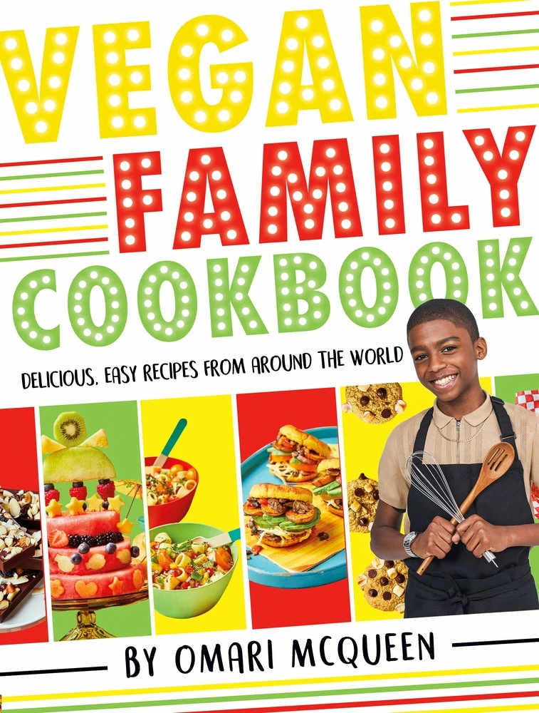 Scholastic Cookbooks Vegan Family Cookbook By Omari McQueen 3 Scholastic Cookbooks Vegan Family Cookbook By Omari McQueen