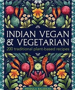 Anness Publishing Indian Vegan & Vegetarian By Mridula Baljekar Cookbooks