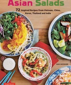 Tuttle Publishing Asian Salads By Maki Watanabe Cookbooks