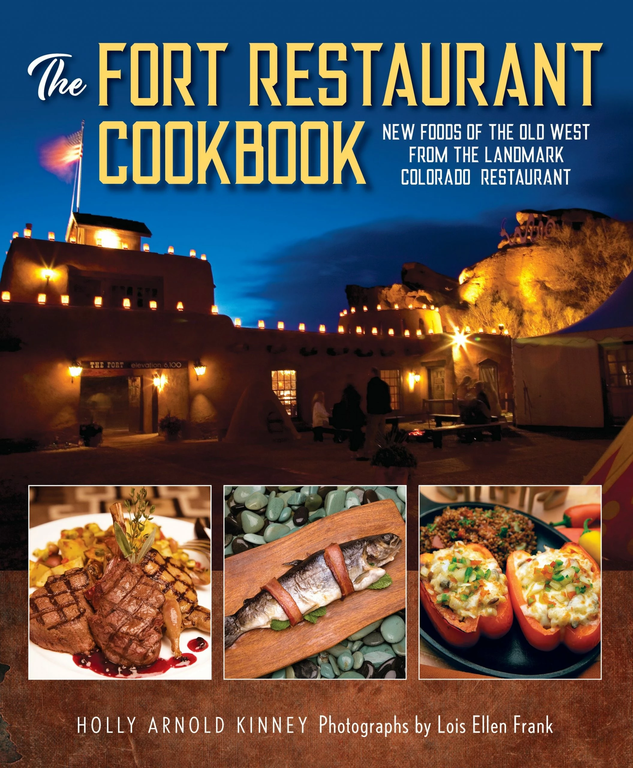 Rowman & Littlefield Cookbooks The Fort Restaurant Cookbook By Holly Arnold Kinney 3 Rowman & Littlefield Cookbooks The Fort Restaurant Cookbook By Holly Arnold Kinney