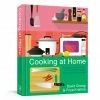 Clarkson Potter Cooking At Home By David Chang & Priya Krishna