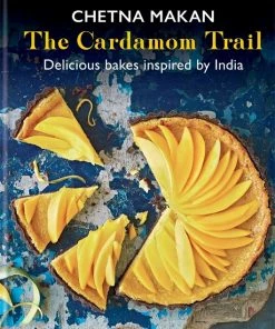 Octopus Publishing The Cardamom Trail By Chetna Makan