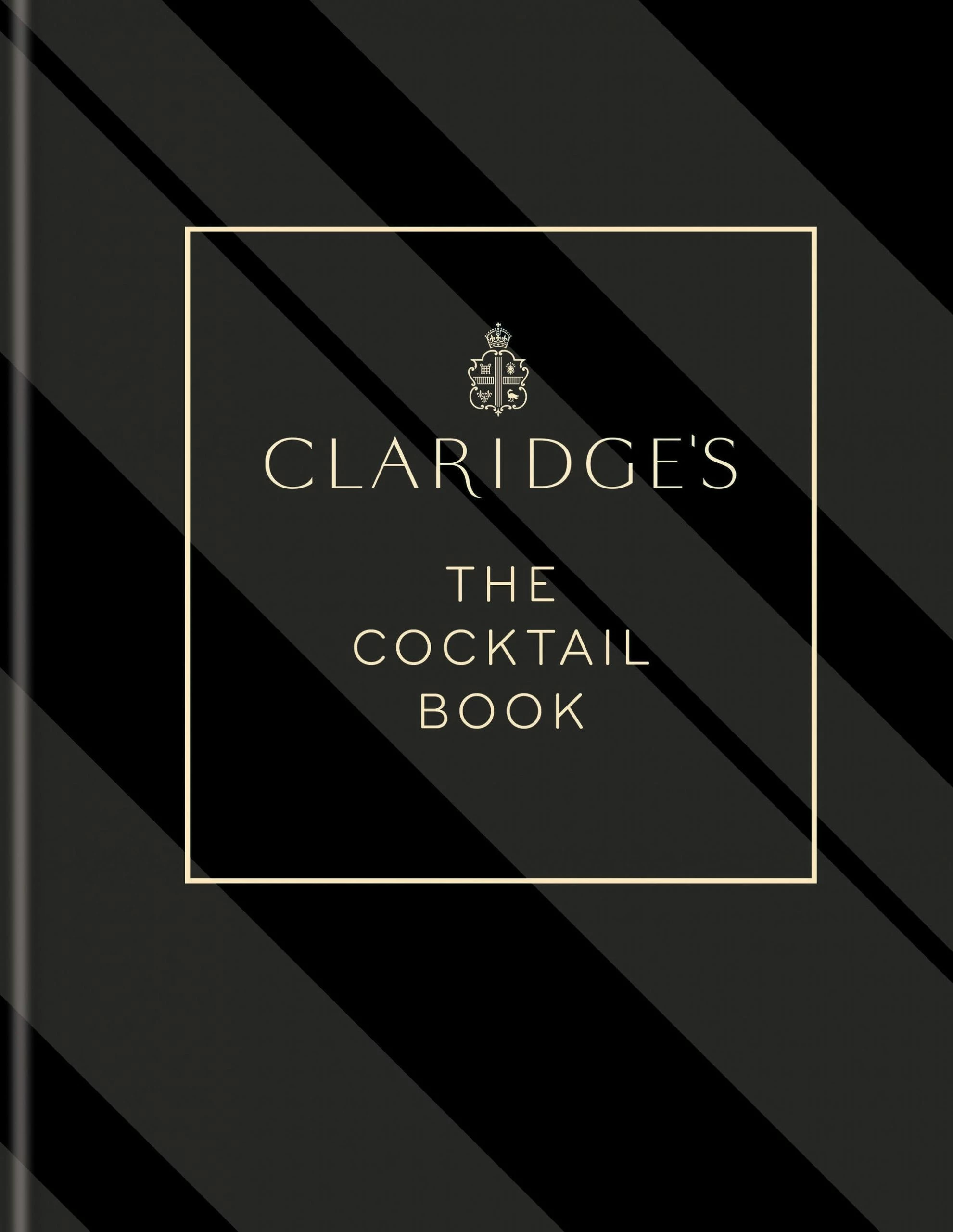 Octopus Publishing Cookbooks Claridge's - The Cocktail Book 3 Octopus Publishing Cookbooks Claridge's - The Cocktail Book