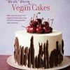 Ryland, Peters & Small Va Va Voom Vegan Cakes By Angela Romeo 1 Ryland, Peters & Small Va Va Voom Vegan Cakes By Angela Romeo