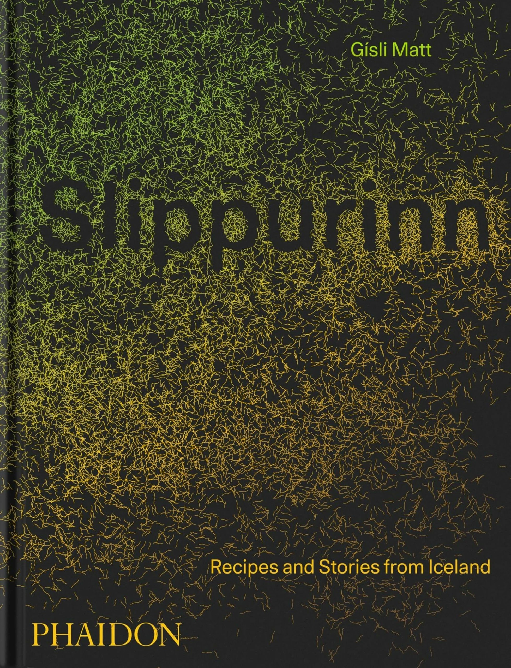 Phaidon Slippurinn By Gisli Matt Cookbooks 3 Phaidon Slippurinn By Gisli Matt Cookbooks