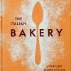 Phaidon The Italian Bakery By The Silver Spoon Kitchen 2 Phaidon The Italian Bakery By The Silver Spoon Kitchen