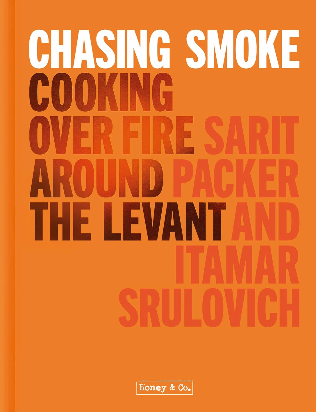 HarperCollins Chasing Smoke By Sarit Packer & Itamar Srulovich 3 HarperCollins Chasing Smoke By Sarit Packer & Itamar Srulovich