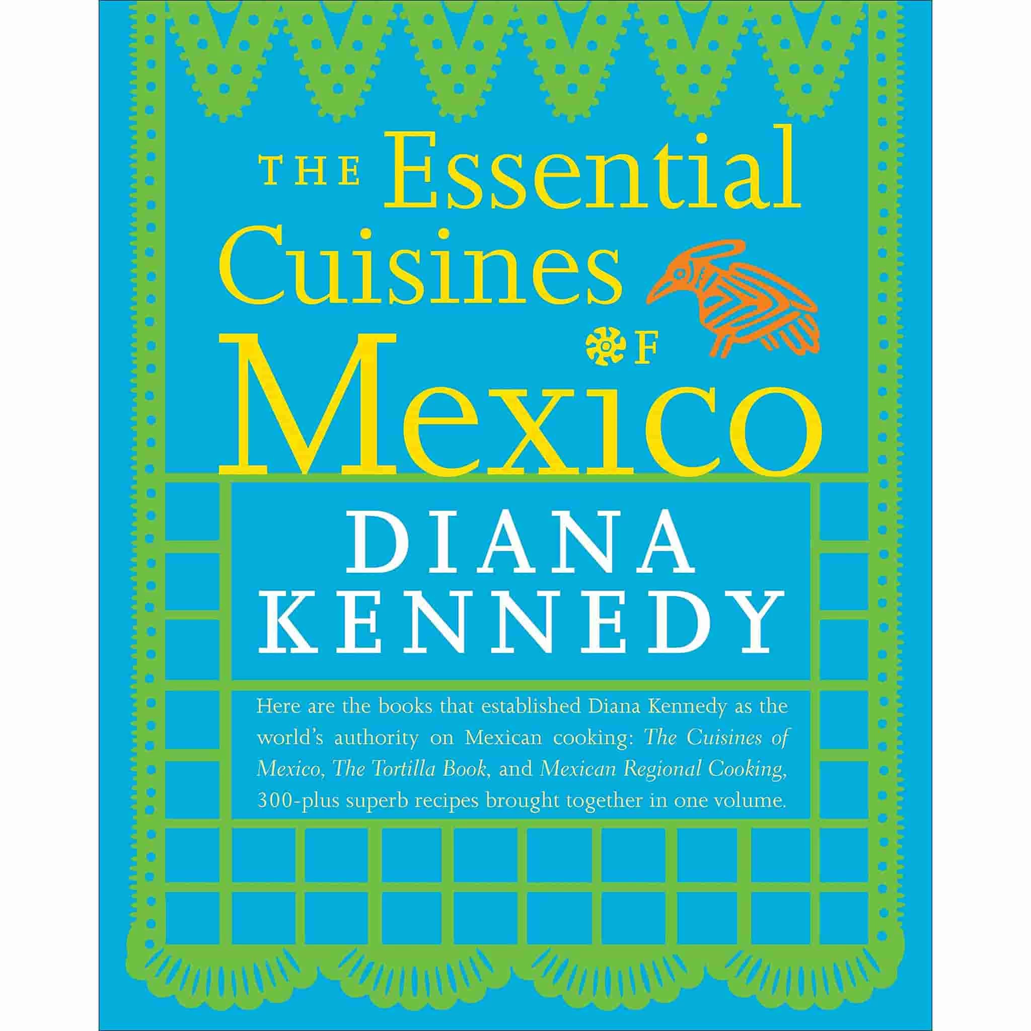 Random House Essential Cuisines Of Mexico By Diana Kennedy 3 Random House Essential Cuisines Of Mexico By Diana Kennedy