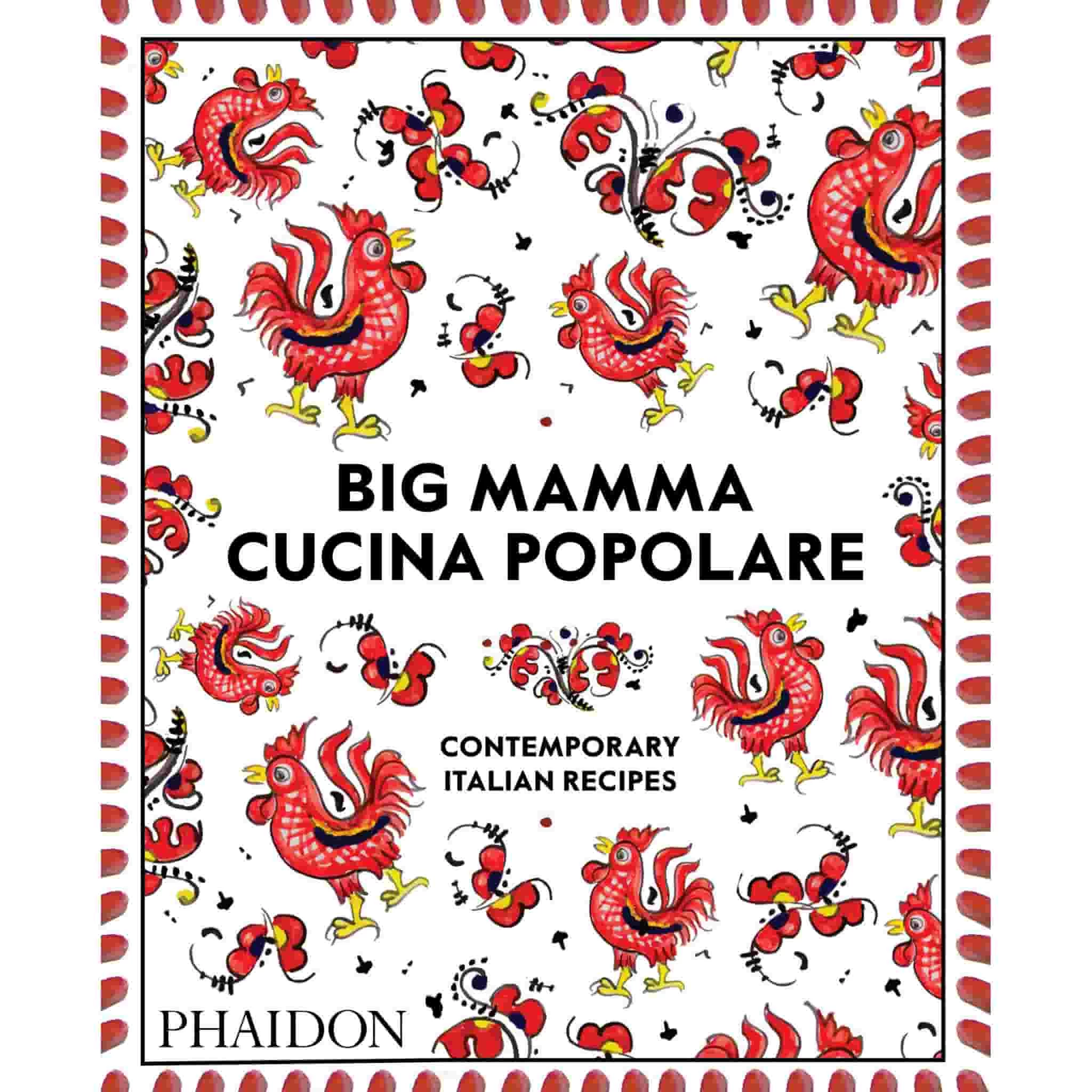Phaidon Big Mamma Cucina Popolare: Contemporary Italian Recipes Cookbooks 3 Phaidon Big Mamma Cucina Popolare: Contemporary Italian Recipes Cookbooks