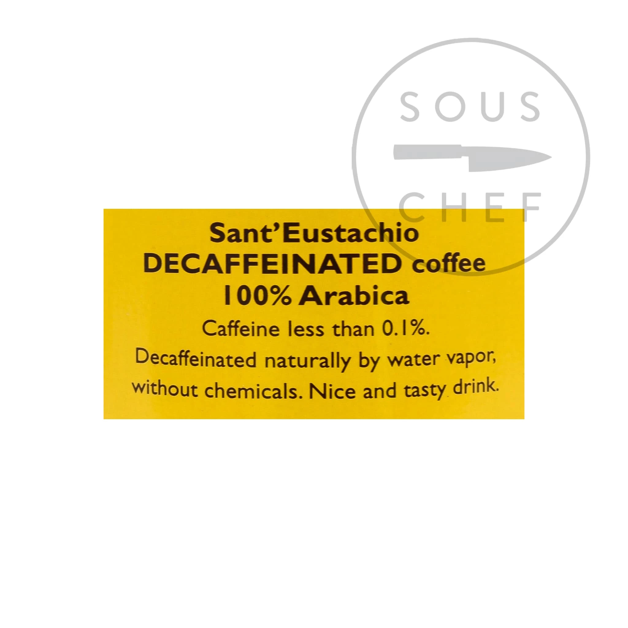 Sant 'Eustachio Il Caffe Sant'Eustachio Decaffeinated Coffee Beans 250g Ingredients 6 Sant 'Eustachio Il Caffe Sant'Eustachio Decaffeinated Coffee Beans 250g Ingredients