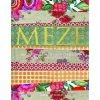 Pavilion Meze By Sally Butcher Cookbooks 1 Pavilion Meze By Sally Butcher Cookbooks