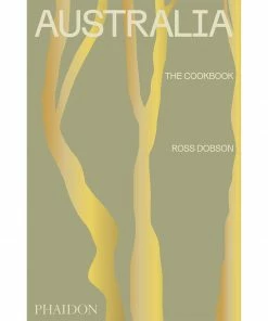 Phaidon Australia: The Cookbook By Ross Dobson Cookbooks
