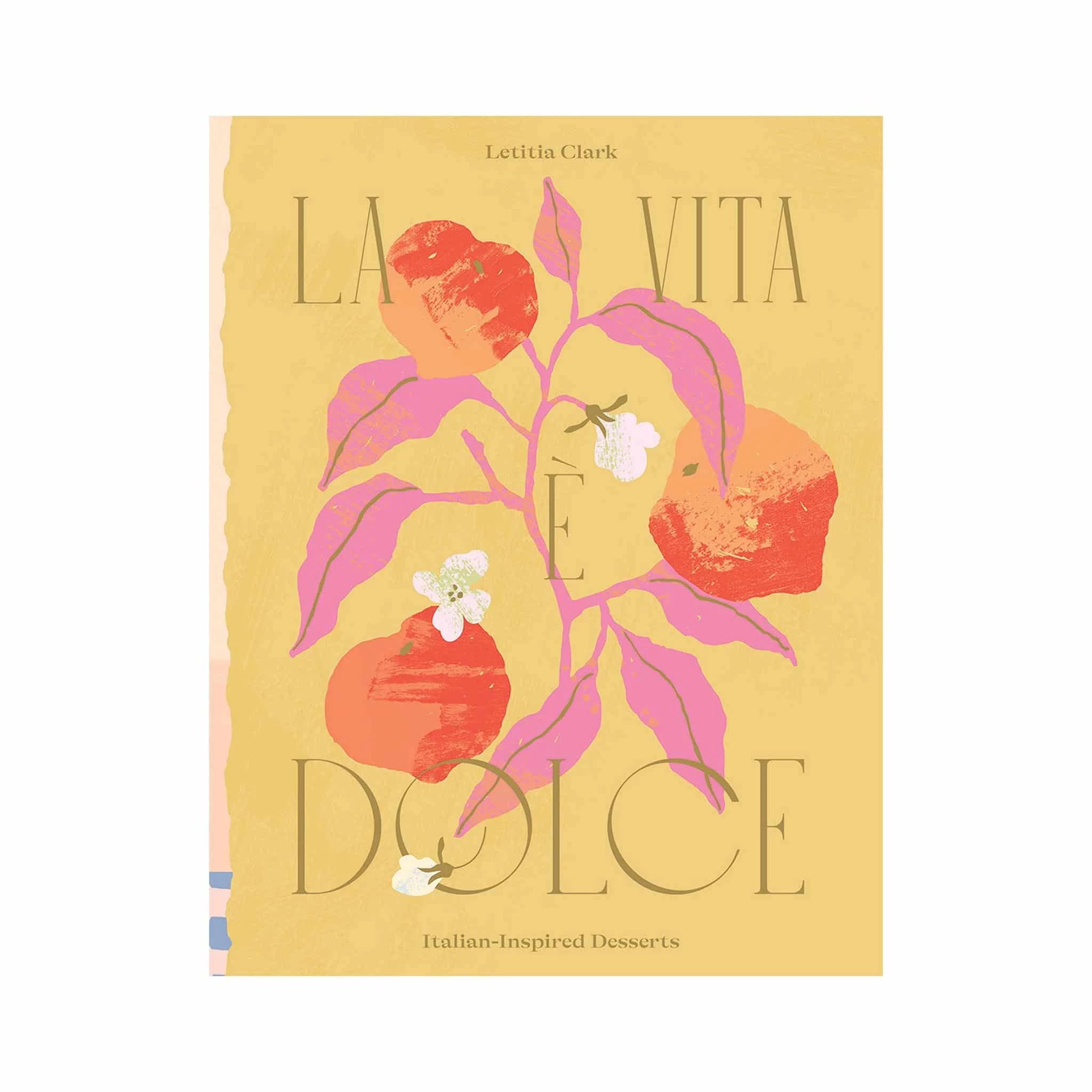 Hardie Grant Cookbooks La Vita E Dolce By Letitia Clark 3 Hardie Grant Cookbooks La Vita E Dolce By Letitia Clark