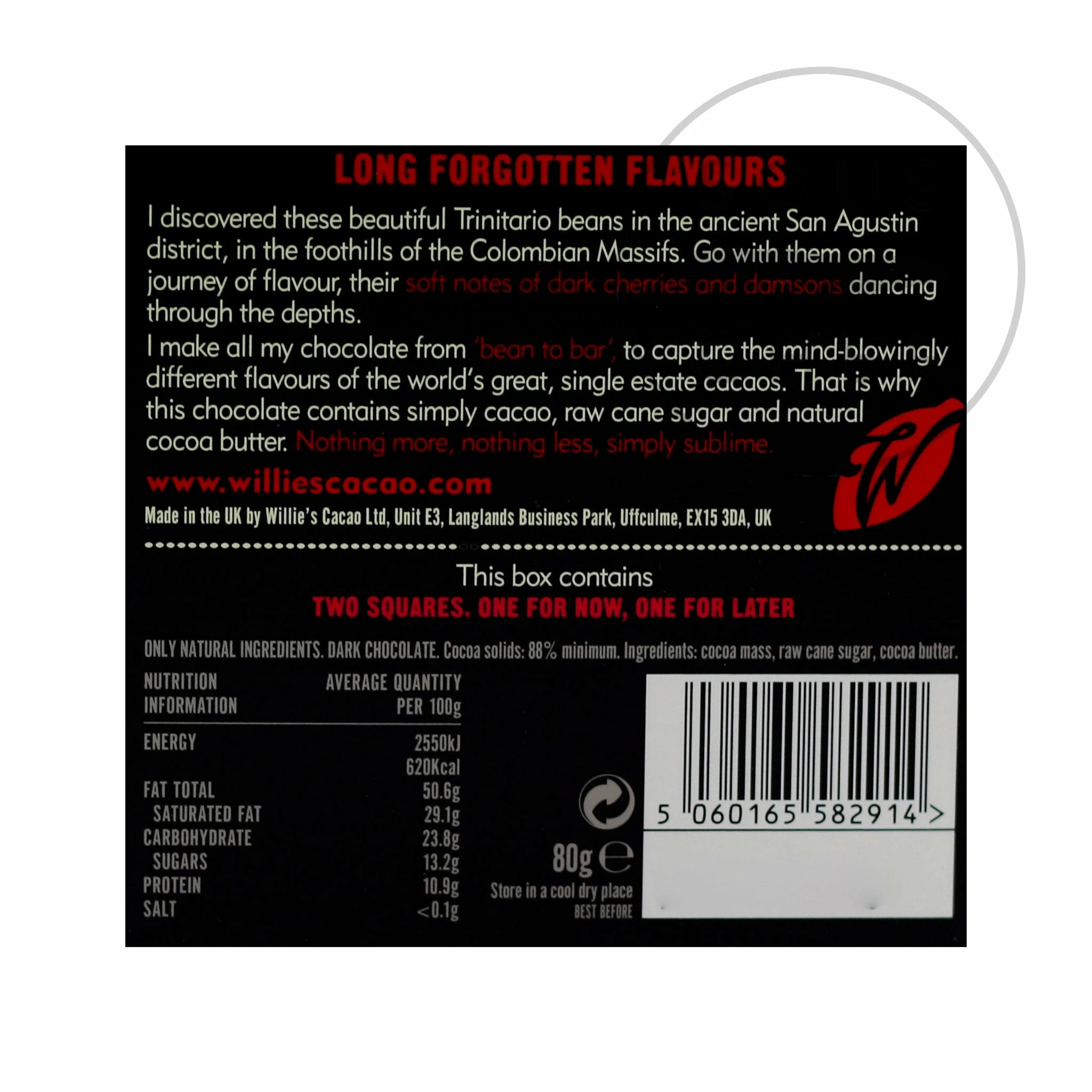 Ingredients Willie's Cacao San Agustin Gold 88% Colombian Dark Chocolate 80g 4 Ingredients Willie's Cacao San Agustin Gold 88% Colombian Dark Chocolate 80g