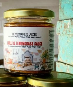 The Vietnamese Larder Chilli & Lemongrass Sauce SEASONAL INSPIRATION 7 The Vietnamese Larder Chilli & Lemongrass Sauce SEASONAL INSPIRATION