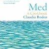 Ebury Med: A Cookbook By Claudia Roden